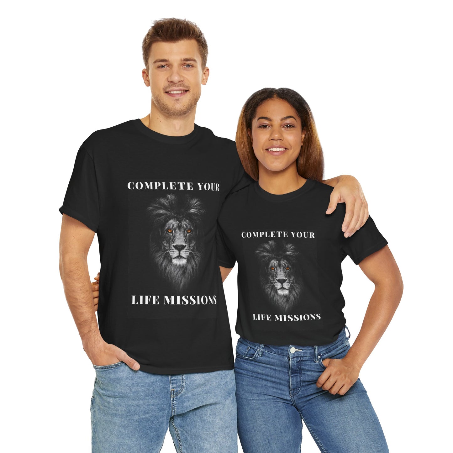Complete Your Life Missions- T-shirt