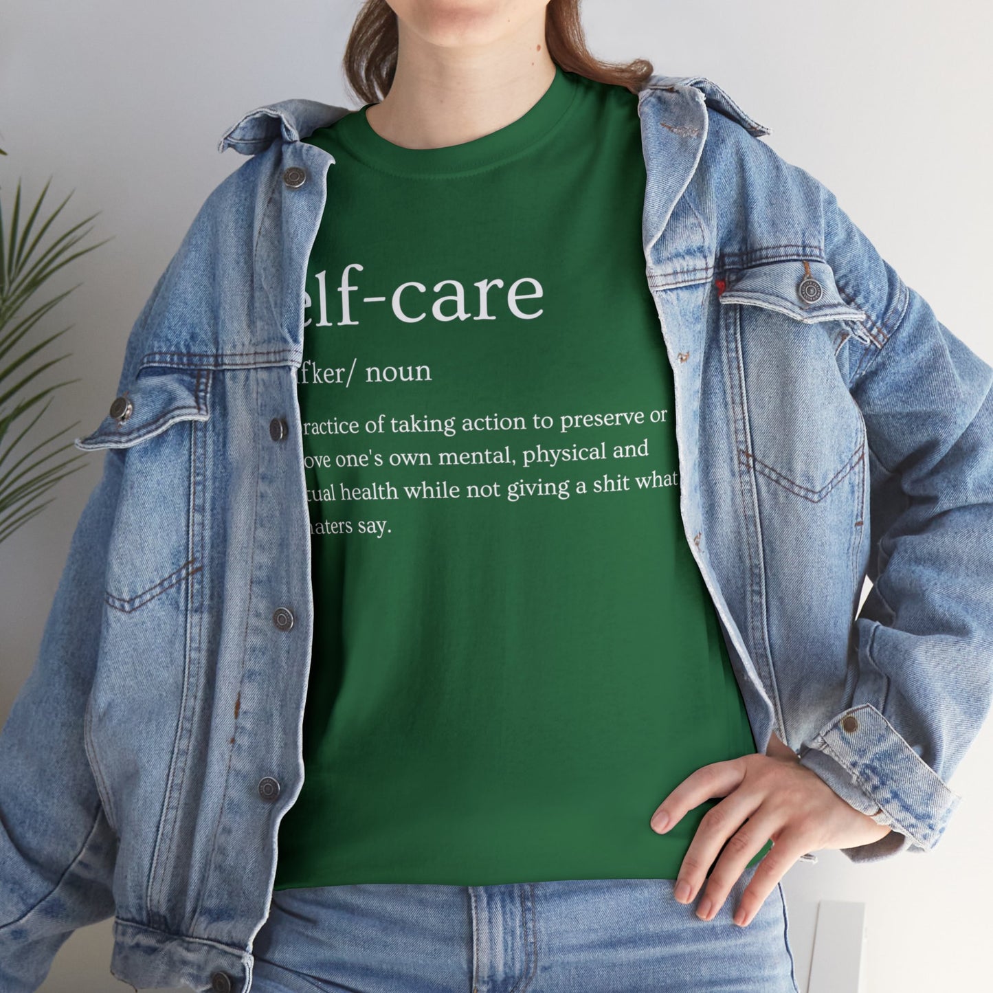 "Self Care" Definition- (Unisex Heavy Cotton Tee)