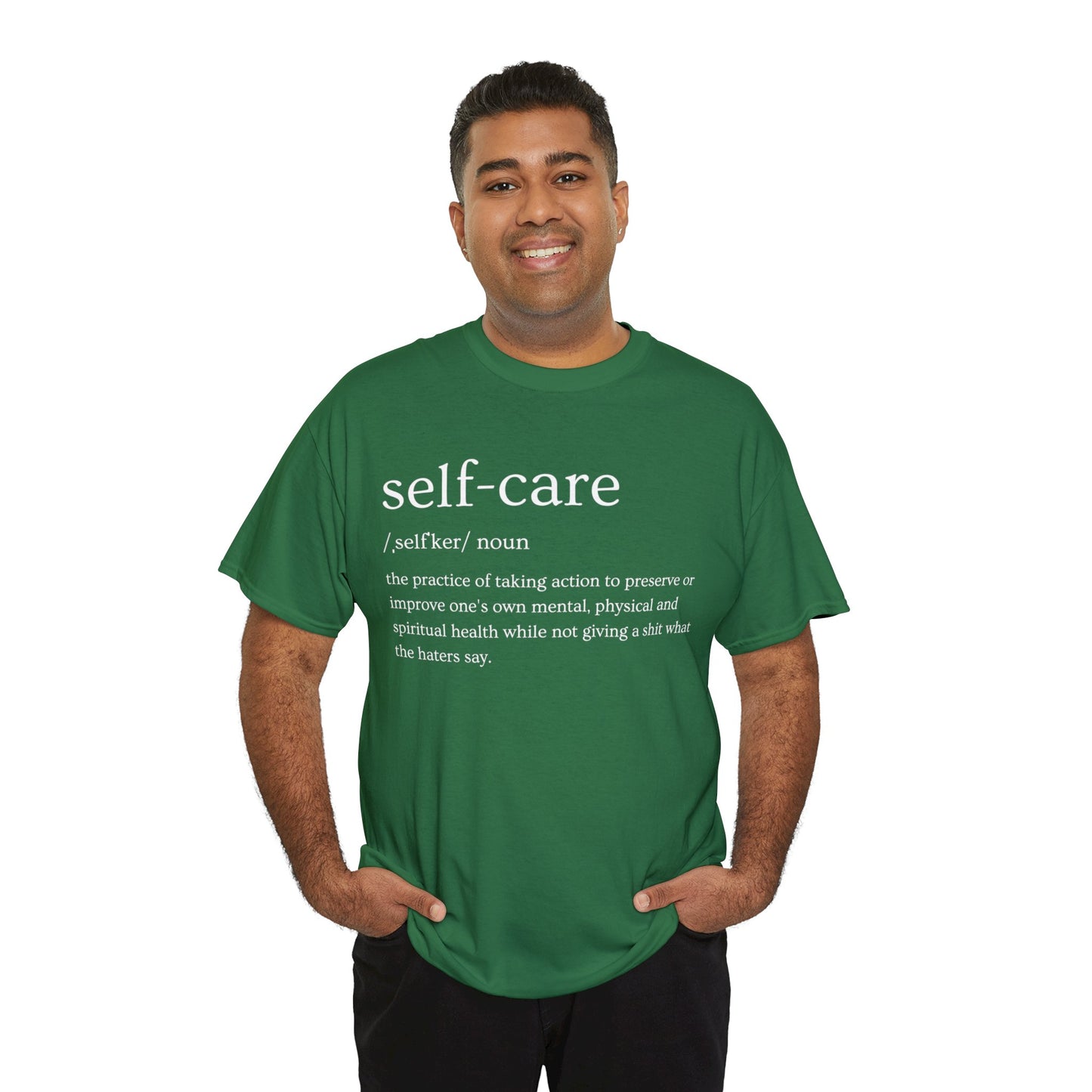 "Self Care" Definition- (Unisex Heavy Cotton Tee)