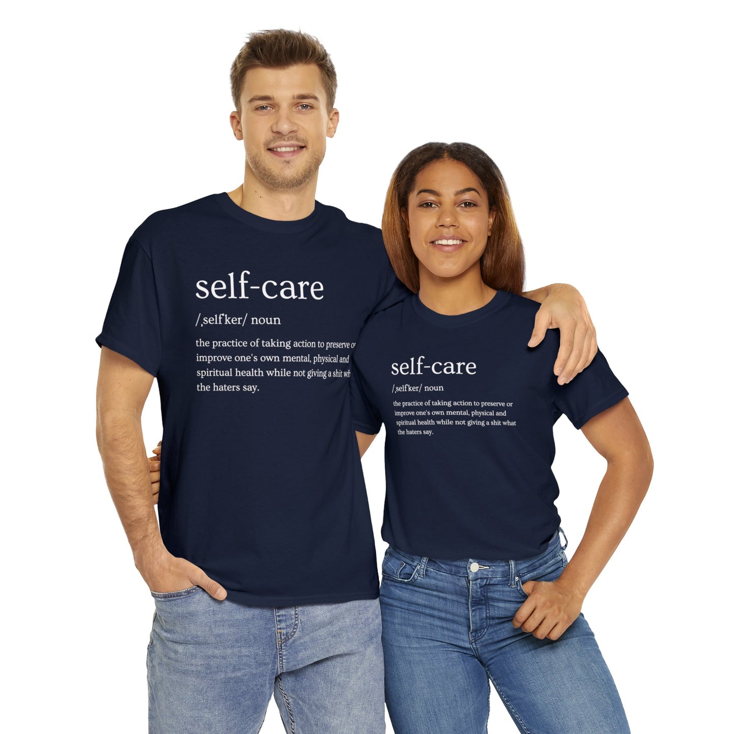 "Self Care" Definition- (Unisex Heavy Cotton Tee)