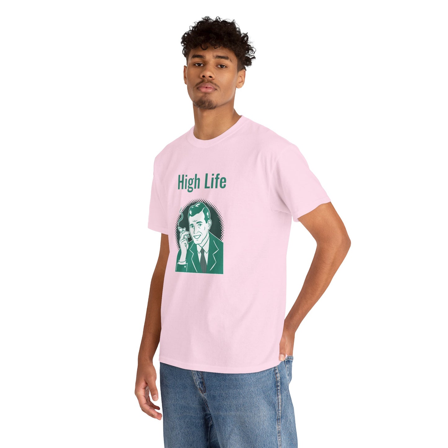 High Life- T-Shirt