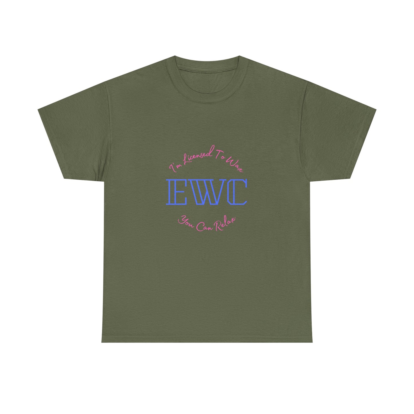 I'm Licensed To Wax, You Can Relax- Unisex Heavy Cotton Tee