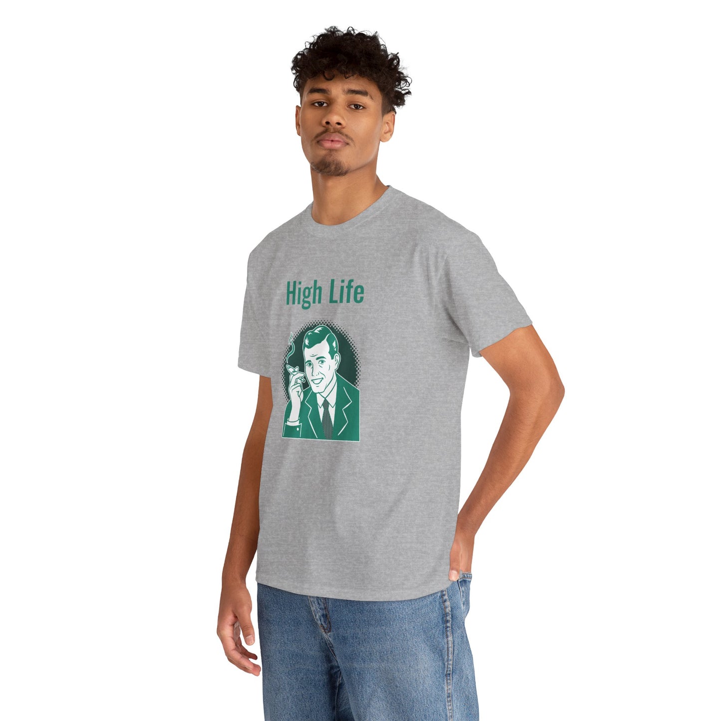 High Life- T-Shirt