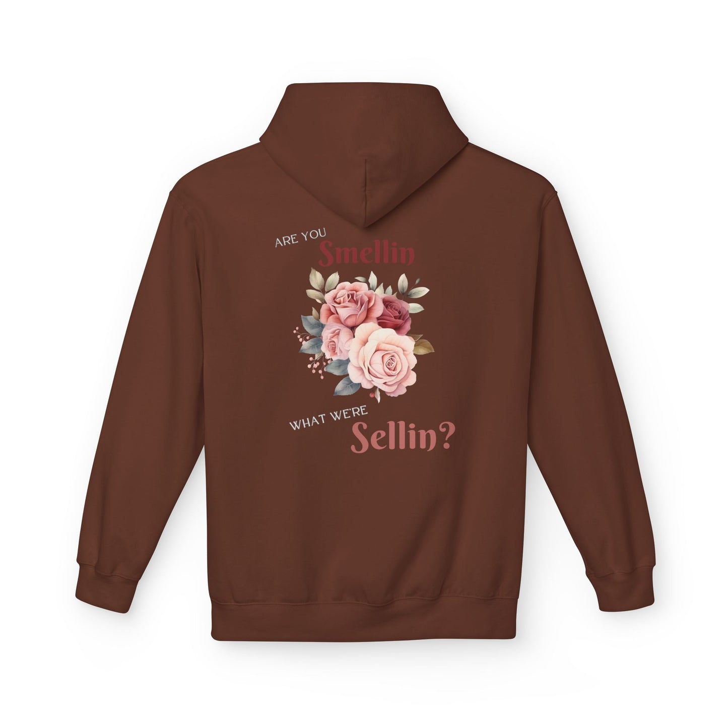 State Fair Floral Hoodie - "Are You Smellin What We’re Sellin?" Unisex Midweight Fleece