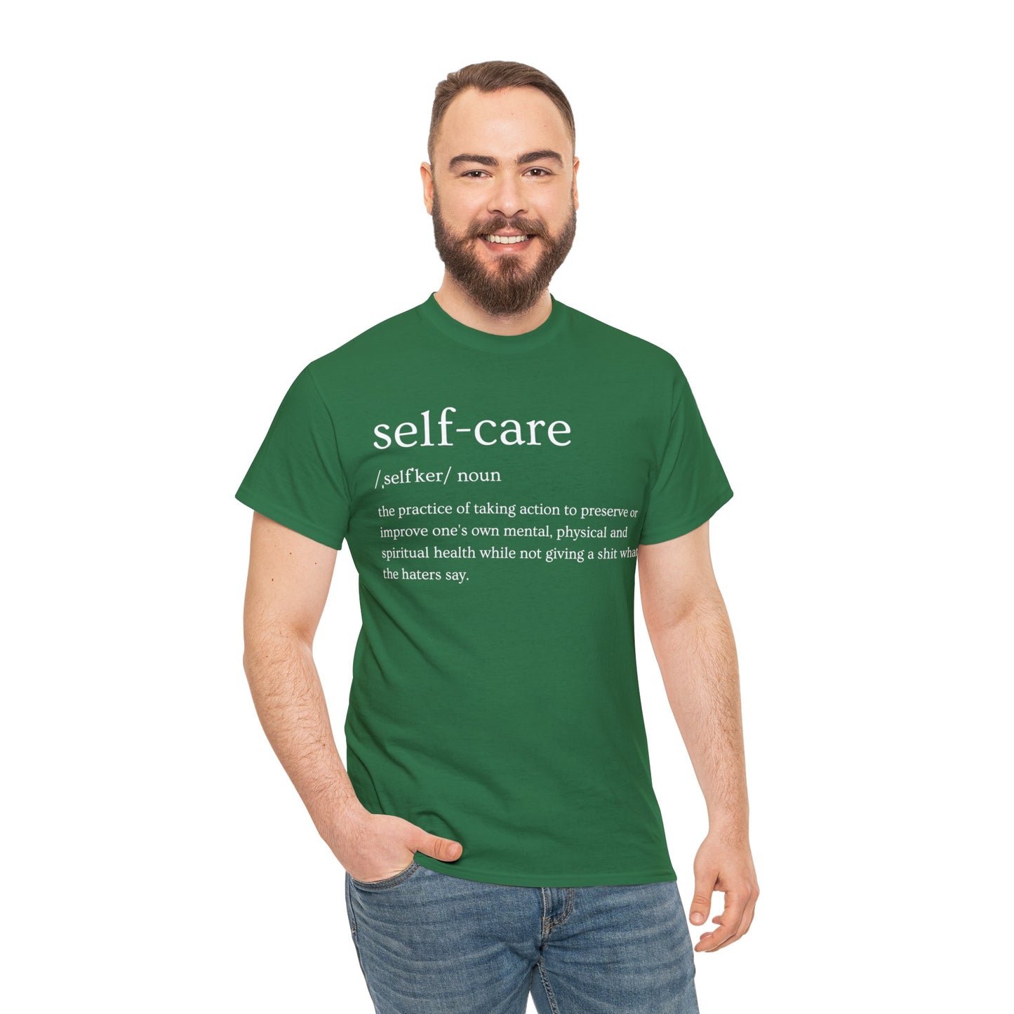 "Self Care" Definition- (Unisex Heavy Cotton Tee)