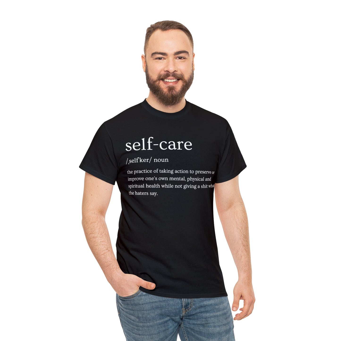 "Self Care" Definition- (Unisex Heavy Cotton Tee)