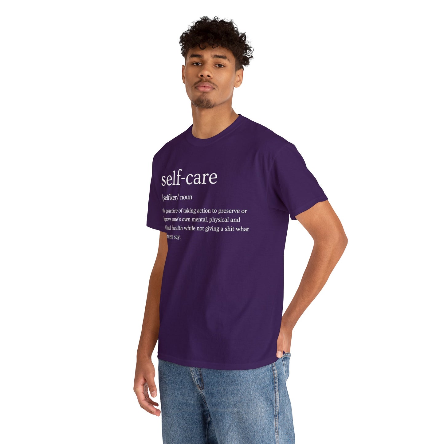 "Self Care" Definition- (Unisex Heavy Cotton Tee)