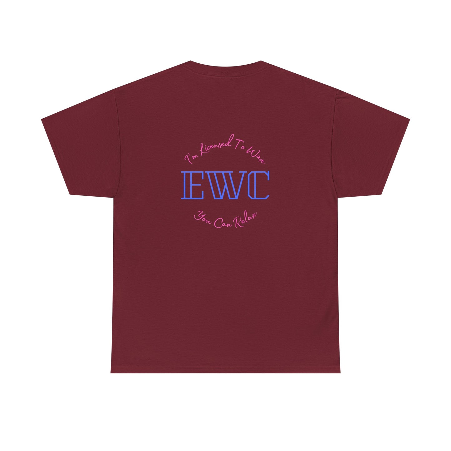 I'm Licensed To Wax, You Can Relax- Unisex Heavy Cotton Tee