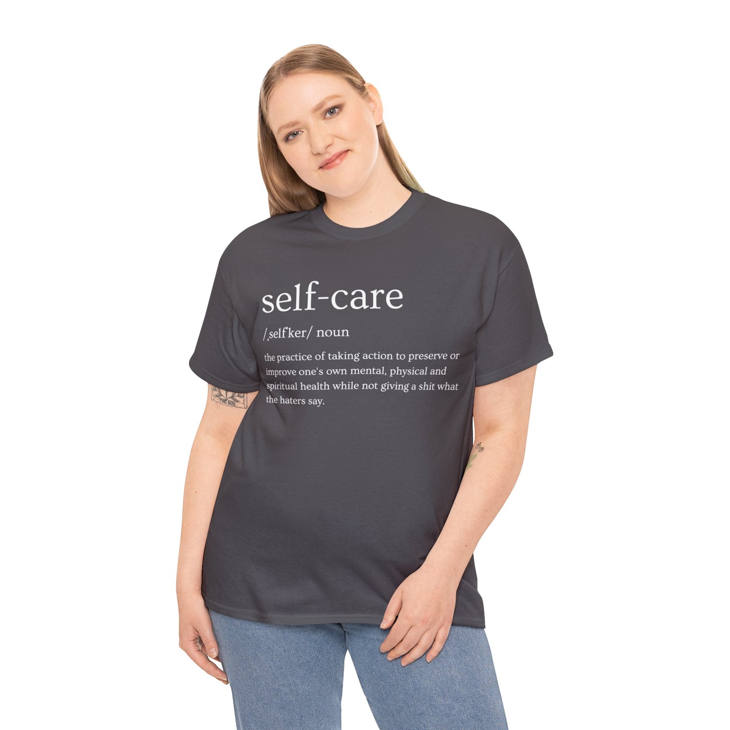 "Self Care" Definition- (Unisex Heavy Cotton Tee)