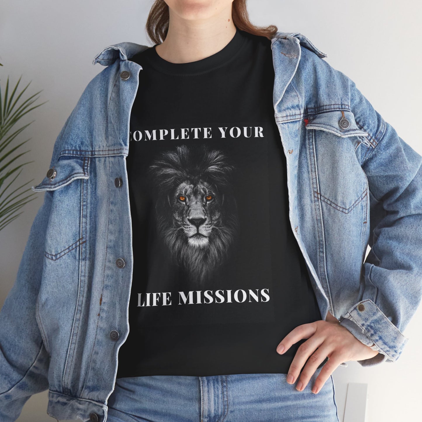 Complete Your Life Missions- T-shirt