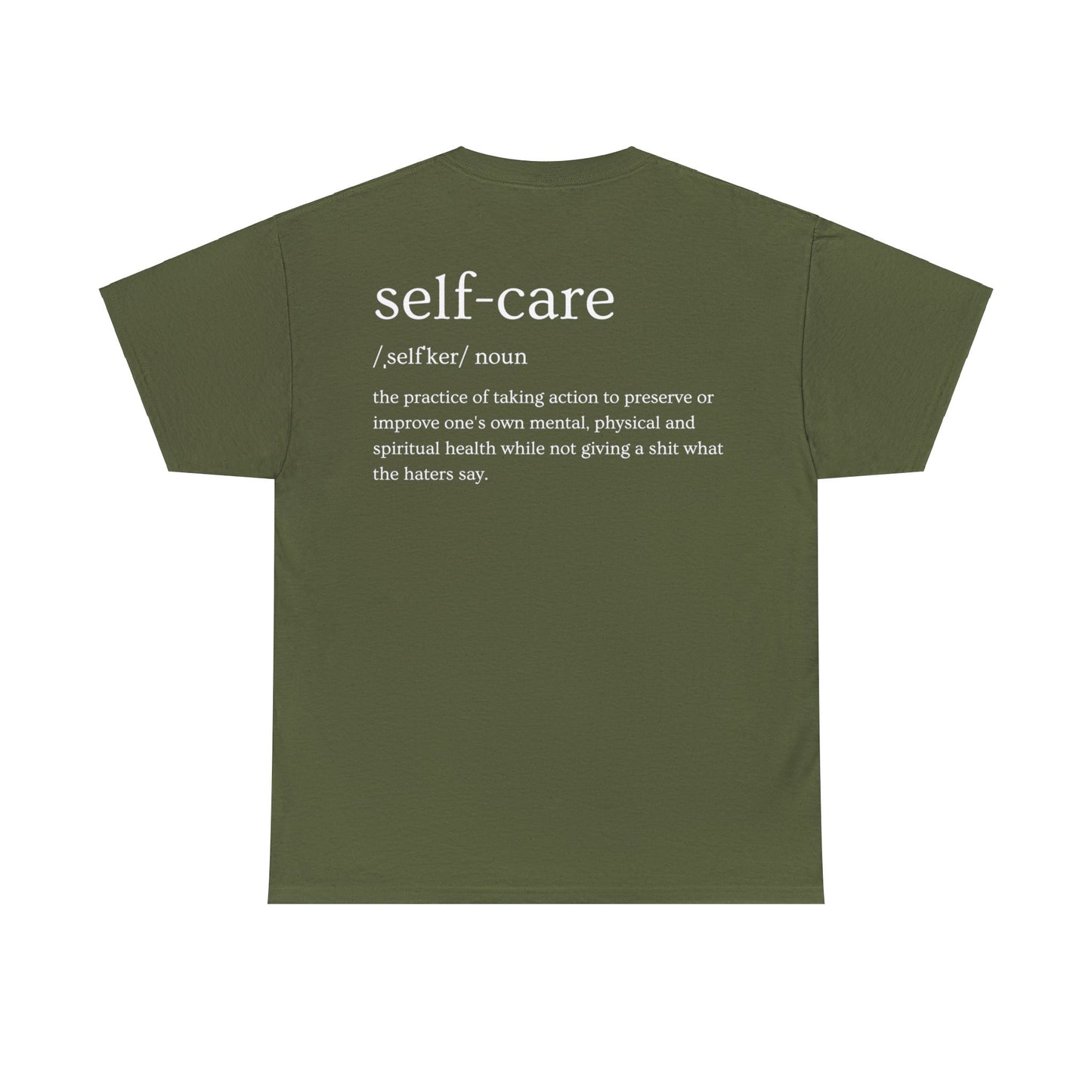 "Self Care" Definition- (Unisex Heavy Cotton Tee)