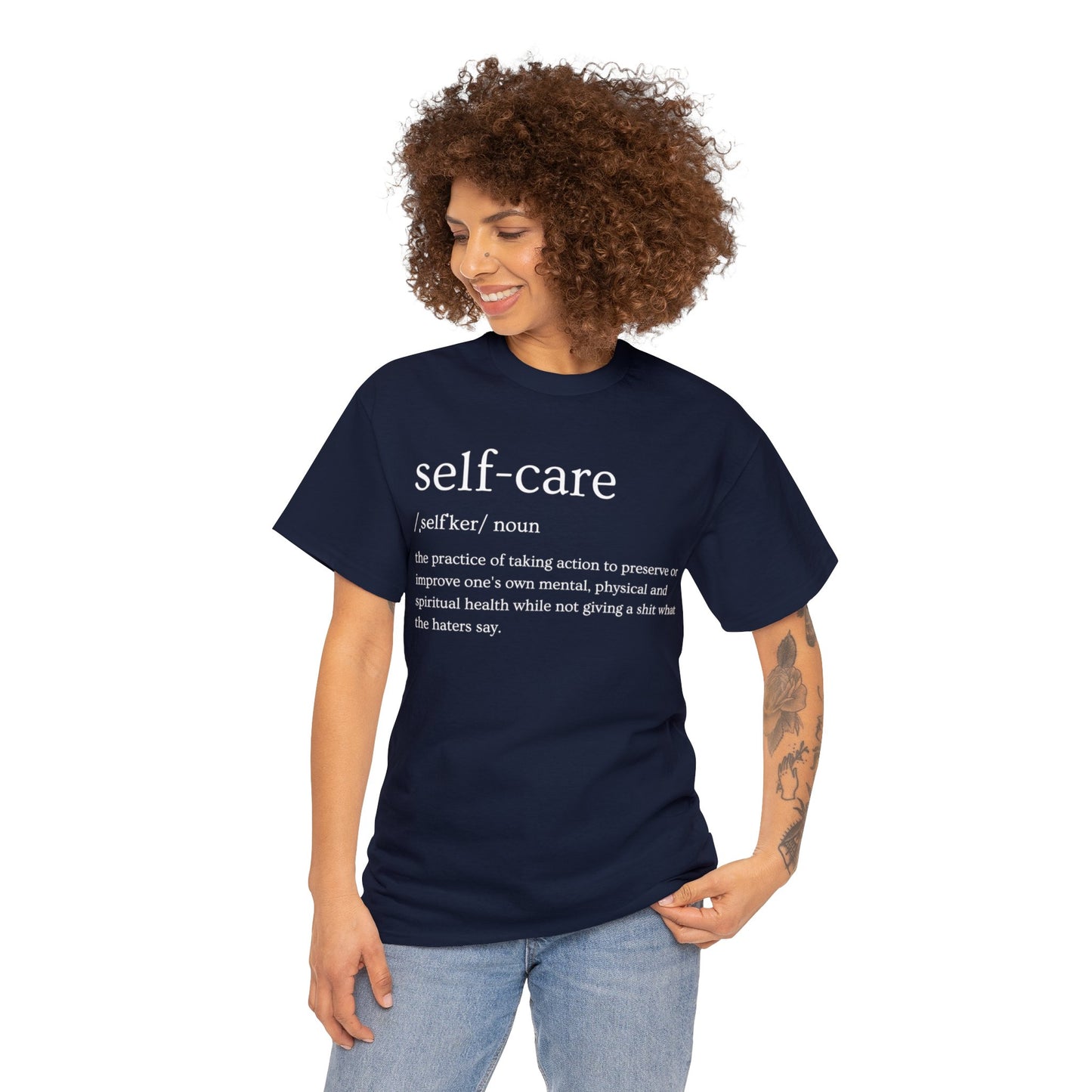 "Self Care" Definition- (Unisex Heavy Cotton Tee)