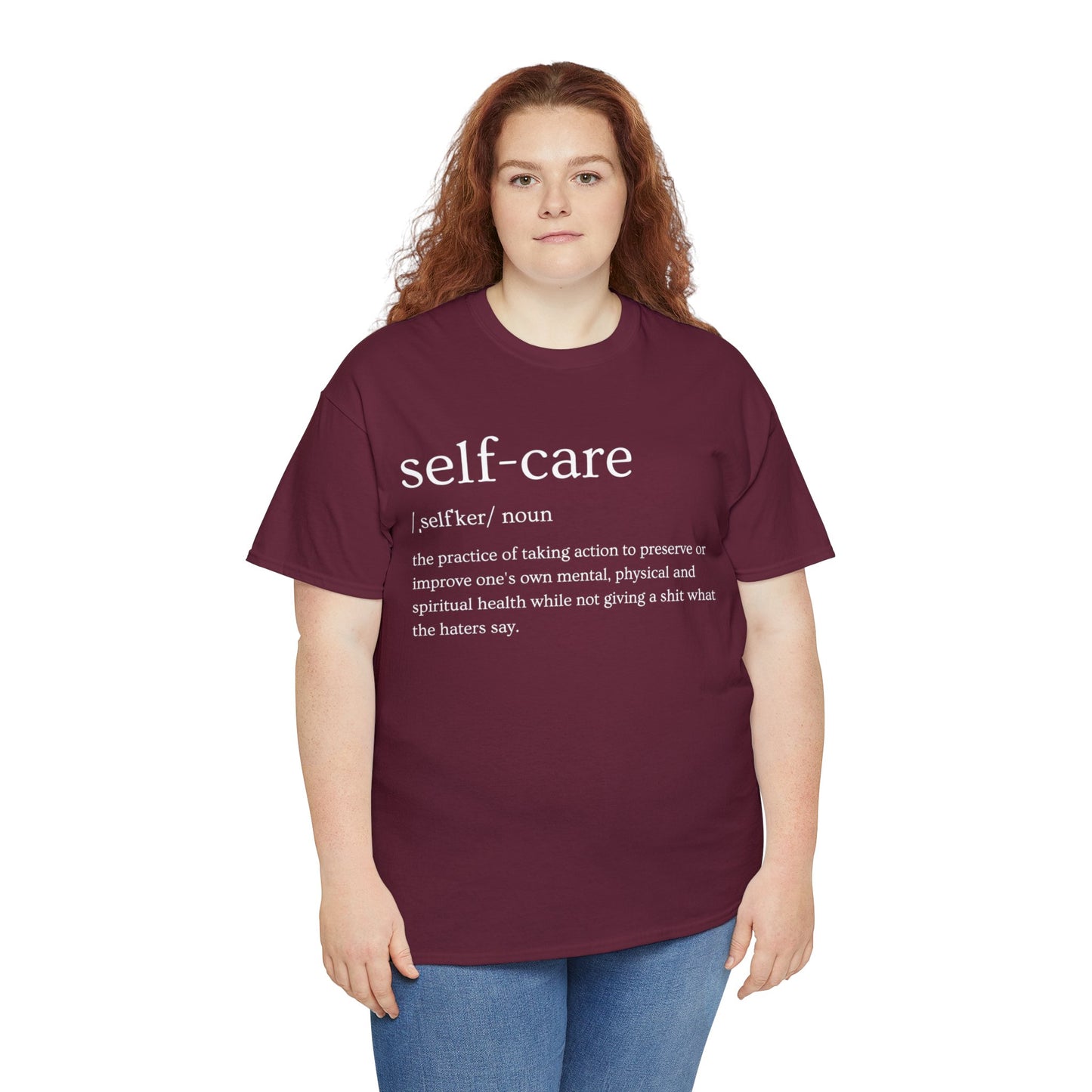 "Self Care" Definition- (Unisex Heavy Cotton Tee)