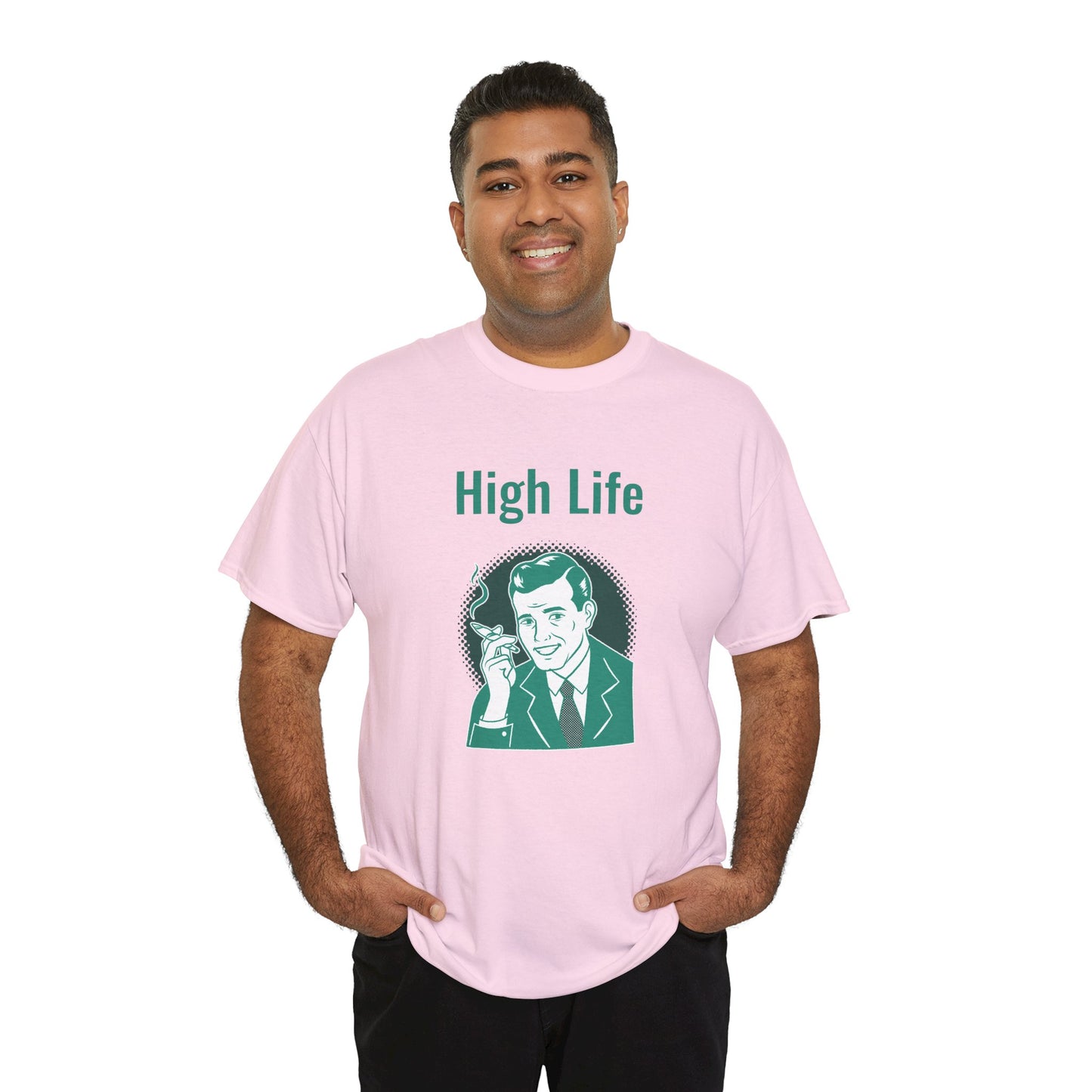 High Life- T-Shirt