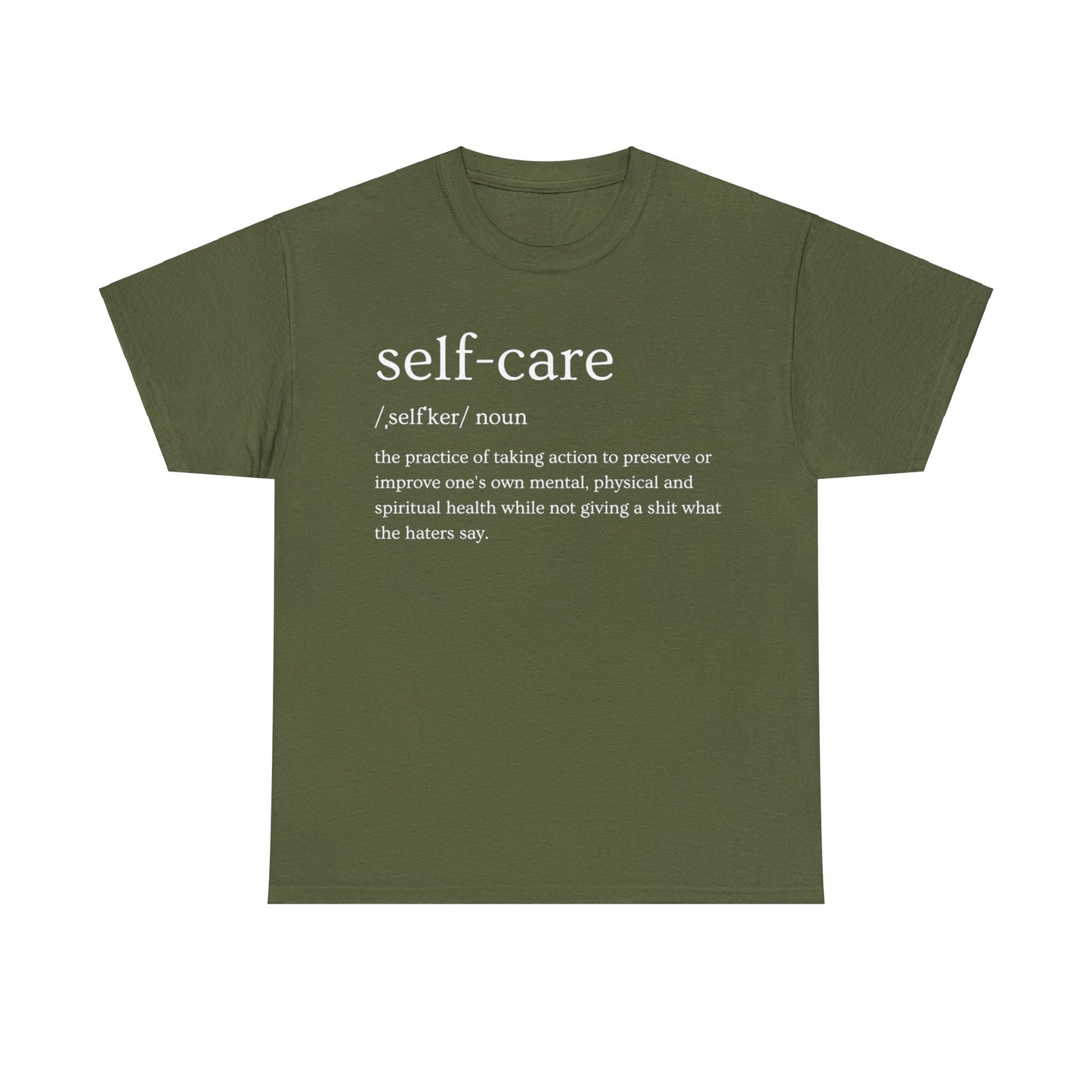 "Self Care" Definition- (Unisex Heavy Cotton Tee)