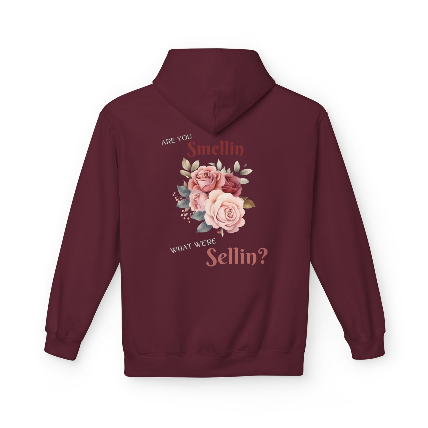 State Fair Floral Hoodie - "Are You Smellin What We’re Sellin?" Unisex Midweight Fleece