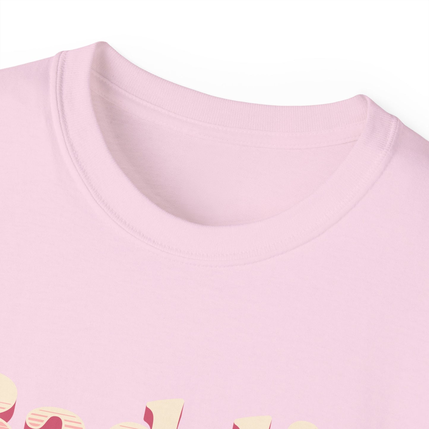 "Baddie" (Ultra Cotton Tee)