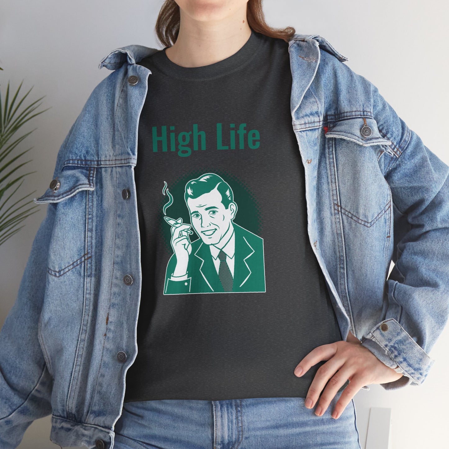 High Life- T-Shirt
