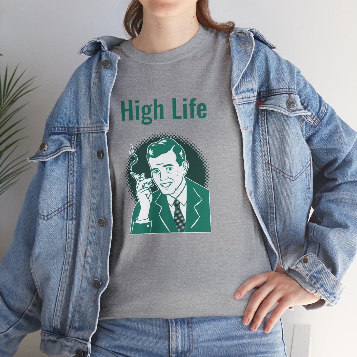 High Life- T-Shirt