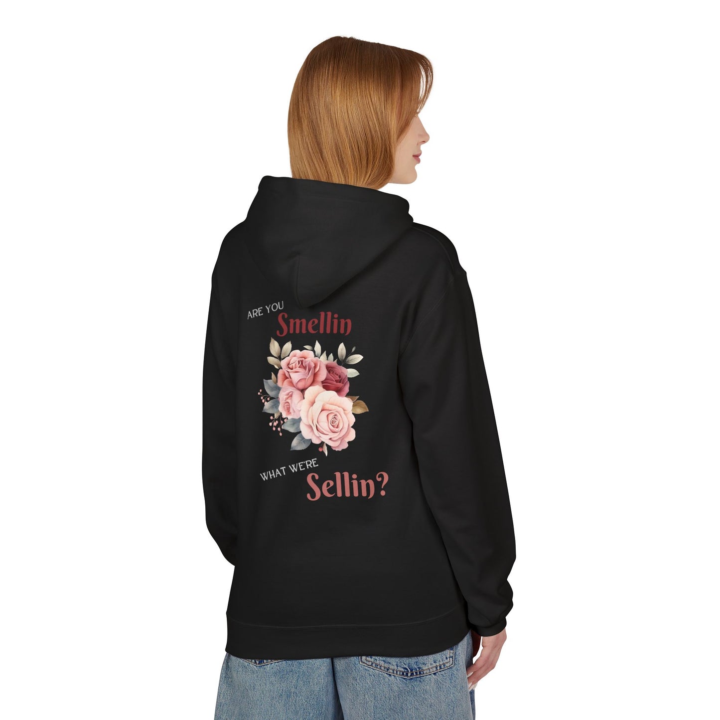 State Fair Floral Hoodie - "Are You Smellin What We’re Sellin?" Unisex Midweight Fleece