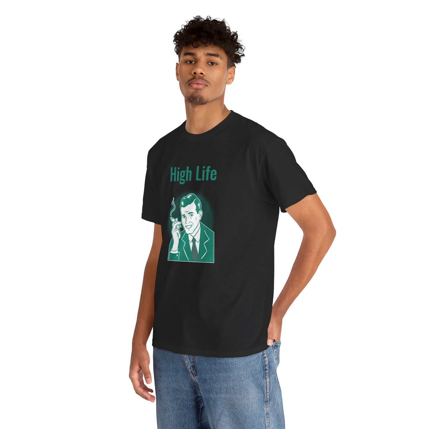 High Life- T-Shirt
