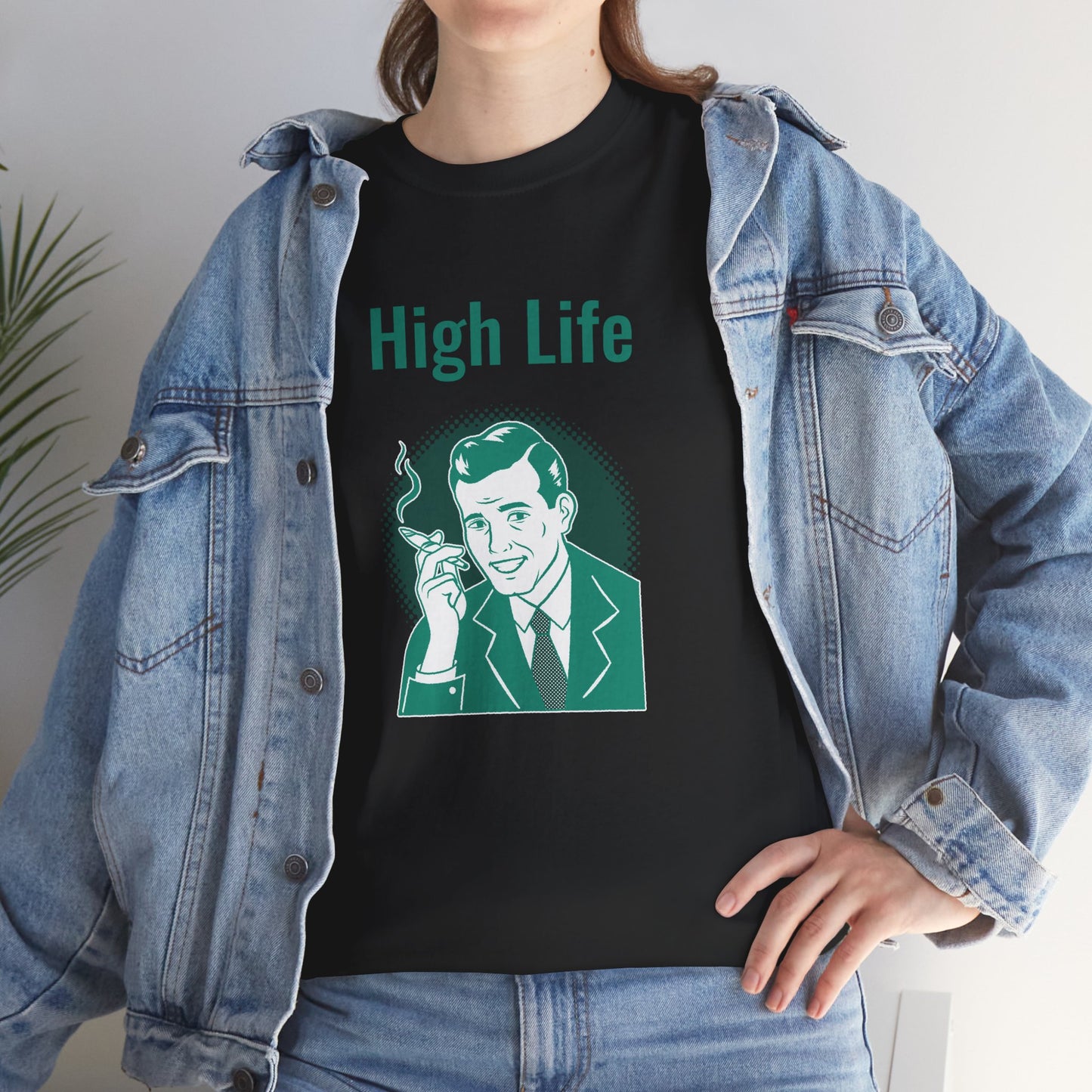 High Life- T-Shirt