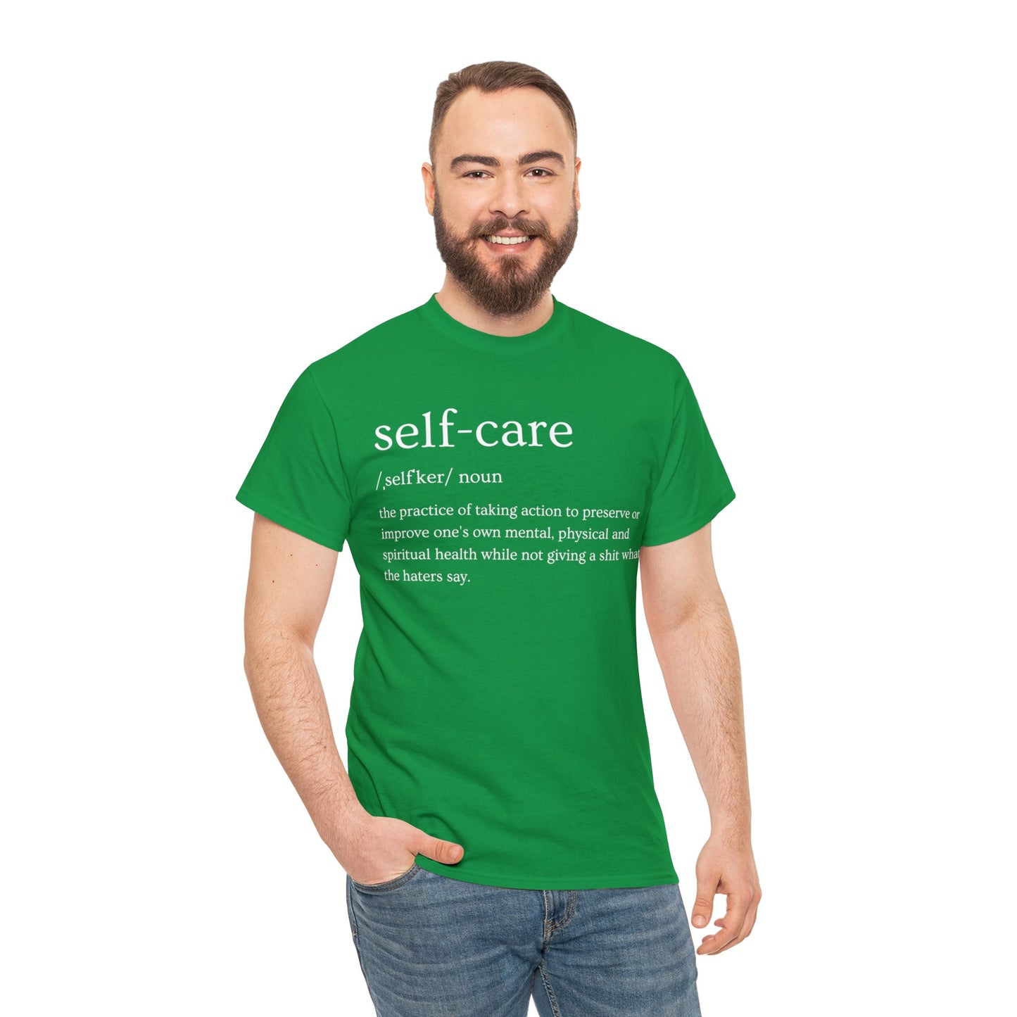 "Self Care" Definition- (Unisex Heavy Cotton Tee)