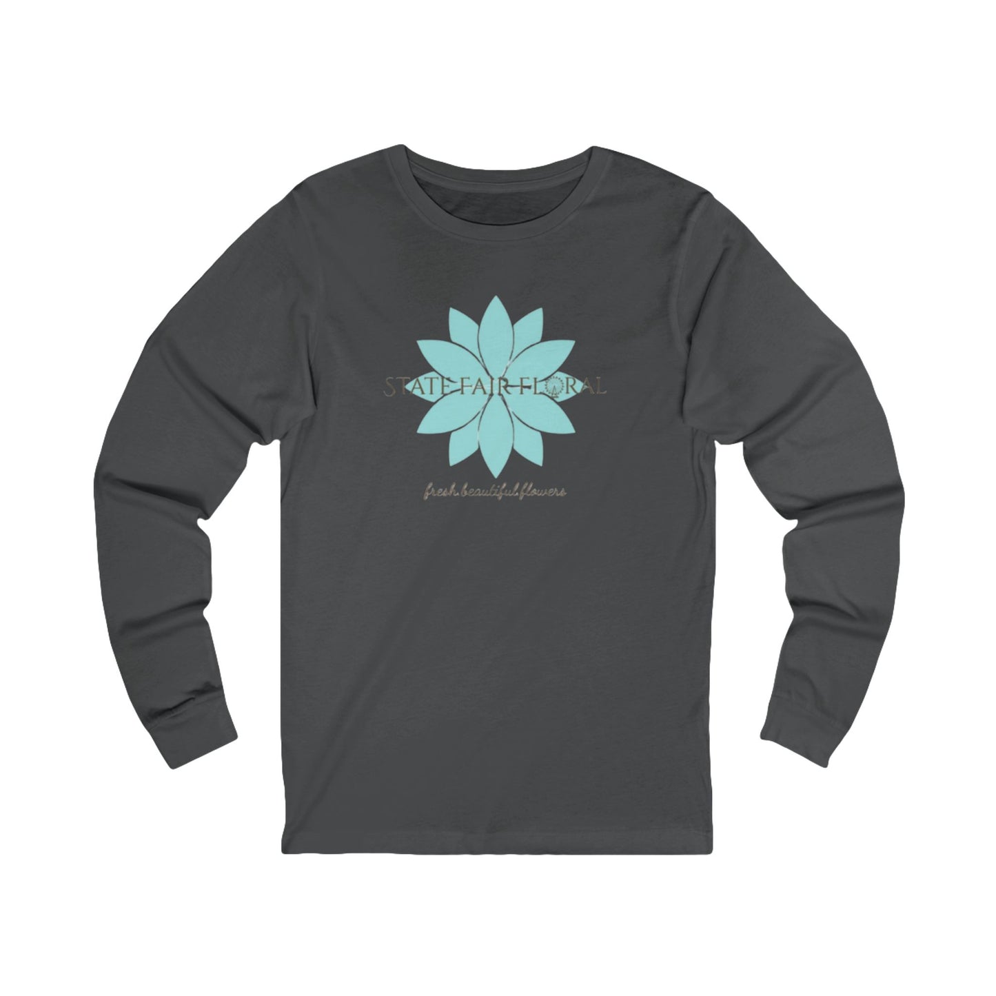 "Are You Smellin What We're Sellin?"  Long Sleeve Tee - State Fair Floral