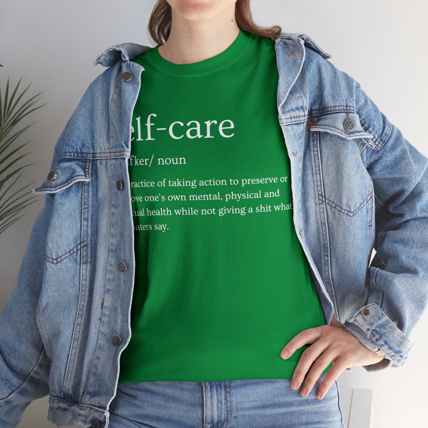 "Self Care" Definition- (Unisex Heavy Cotton Tee)